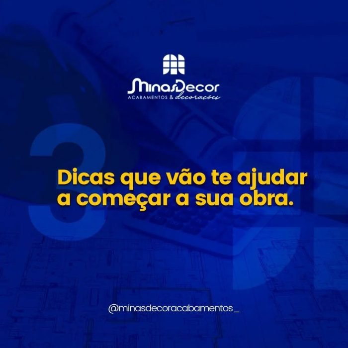 Dicas que vão te ajudar a começar sua obra